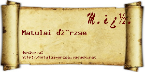 Matulai Örzse névjegykártya